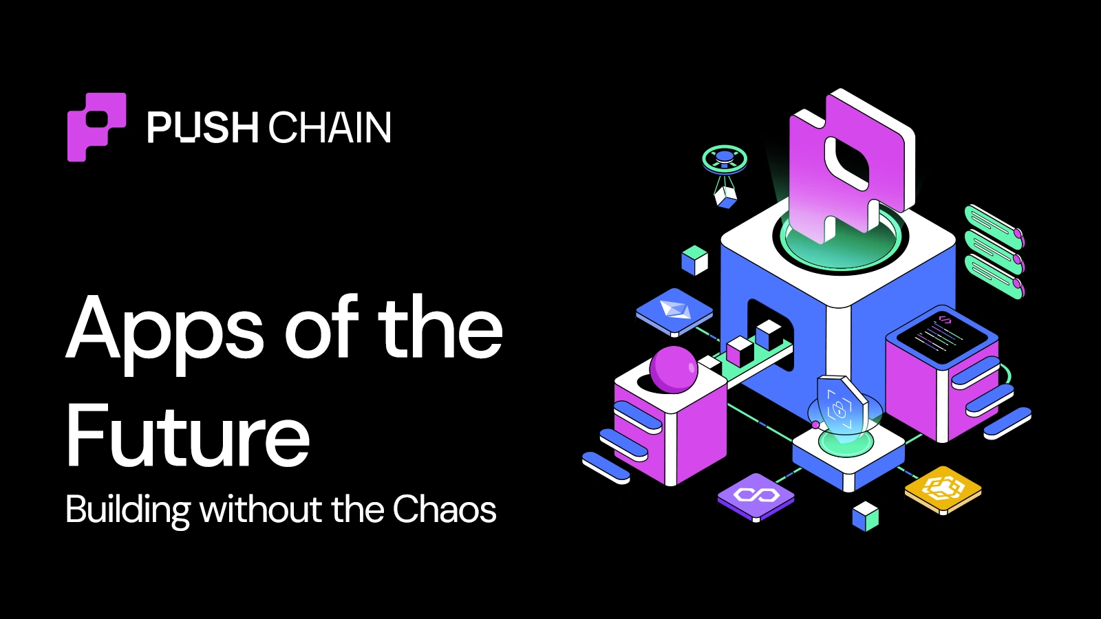 Apps of the Future — Building without the chaos Cover for Apps of the Future — Building without the chaos