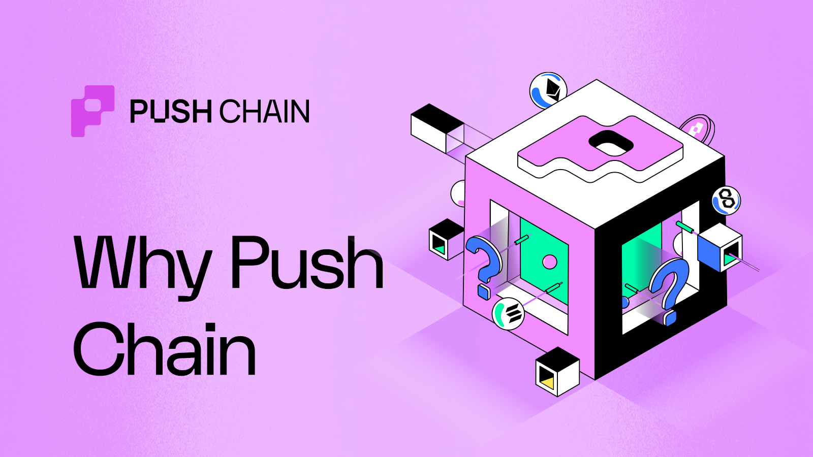 Cover Image of Why Push Chain