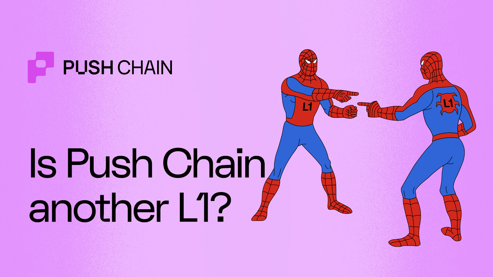 Cover for Is Push Chain Another L1?