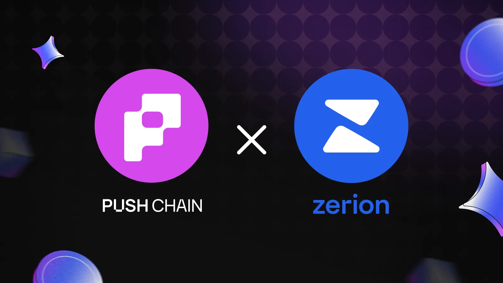 Push Chain × Zerion: Universal App Login Now Supports Zerion Wallet